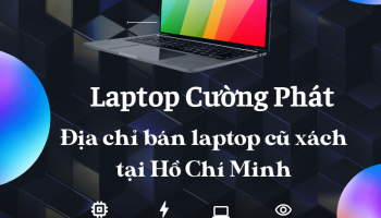 Địa chỉ bán laptop uy tín gò vấp