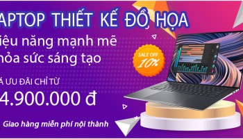 Top 5 mẫu laptop chuyên đồ họa cao cấp đáng mua nhất hiện nay