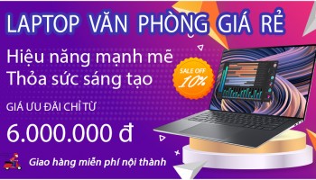 Top 5 mẫu laptop văn phòng đáng mua nhất trong tầm giá từ 6 đến 13 triệu đồng